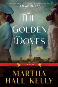 Cover image for The Golden Doves: A Novel