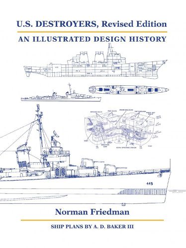 U.S. Destroyers: An Illustrated Design History