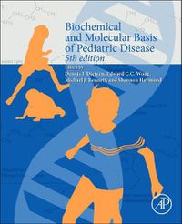 Cover image for Biochemical and Molecular Basis of Pediatric Disease