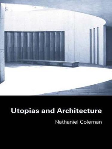 Cover image for Utopias and Architecture
