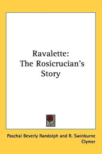 Cover image for Ravalette: The Rosicrucian's Story