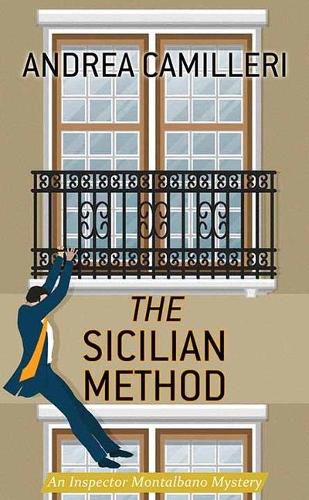 The Sicilian Method: An Inspector Montalbano Mystery
