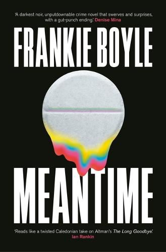 Cover image for Meantime: Pre-order The Debut Novel From Frankie Boyle Now