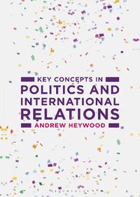 Cover image for Key Concepts in Politics and International Relations