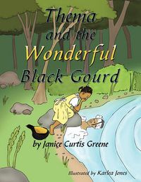 Cover image for Thema and the Wonderful Black Gourd