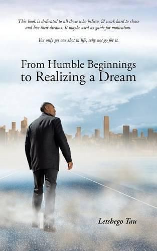 Cover image for From Humble Beginnings to Realizing a Dream