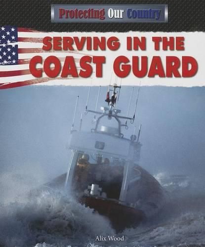 Cover image for Serving in the Coast Guard