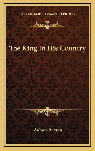 Cover image for The King in His Country the King in His Country