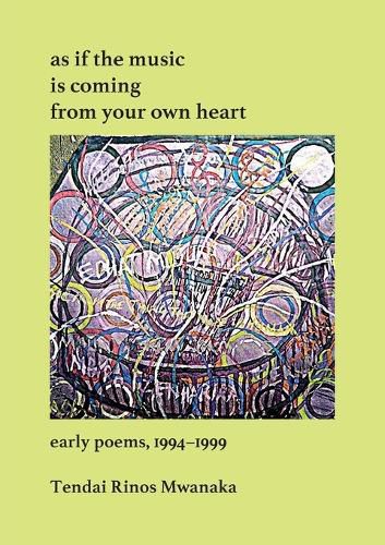 Cover image for as if the music is coming from your own heart