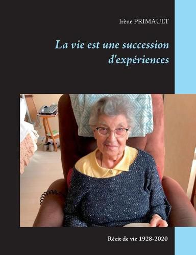 Cover image for La vie est une succession d'experiences