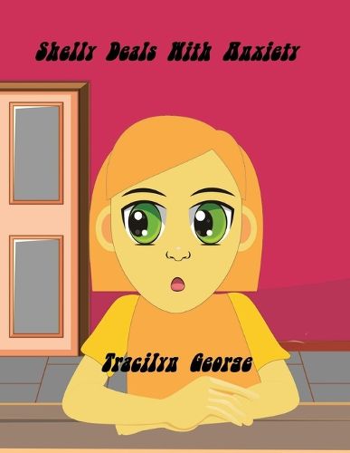 Cover image for Shelly Deals with Anxiety