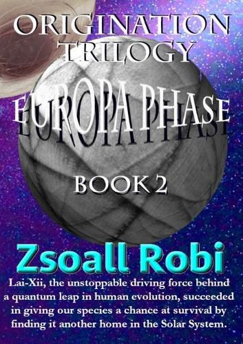 Cover image for Origination Trilogy - Europa Phase