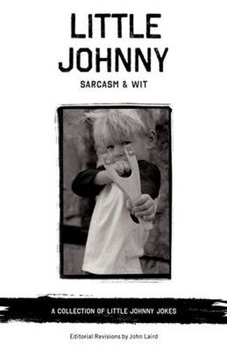 Cover image for Little Johnny Sarcasm and Wit