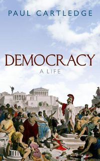 Cover image for Democracy: A Life