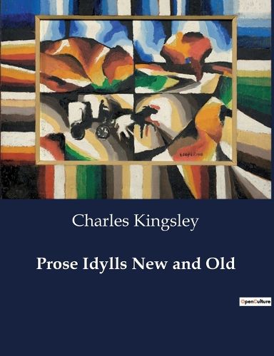 Prose Idylls New and Old