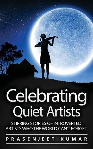 Cover image for Celebrating Quiet Artists