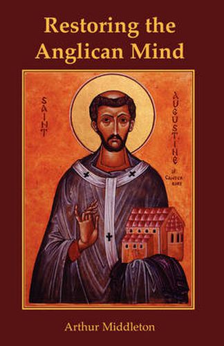 Cover image for Restoring the Anglican Mind