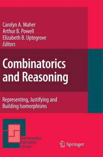 Cover image for Combinatorics and Reasoning: Representing, Justifying and Building Isomorphisms