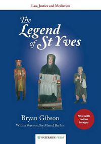 Cover image for The Legend of St Yves: Law, Justice and Mediation