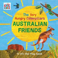 Cover image for The Very Hungry Caterpillar's Australian Friends