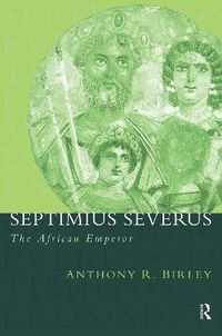 Cover image for Septimius Severus: The African Emperor