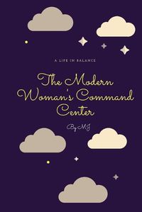 Cover image for The Modern Woman's Command Center (planner)