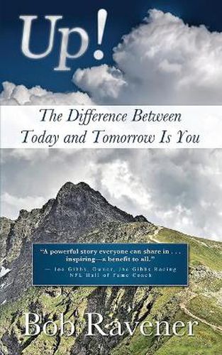 Cover image for Up!: The Difference Between Today and Tomorrow Is You