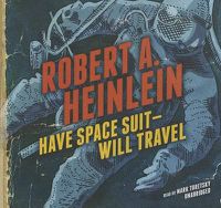 Cover image for Have Space Suit--Will Travel