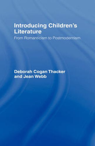 Cover image for Introducing Children's Literature: From Romanticism to Postmodernism