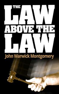 Cover image for The Law Above The Law