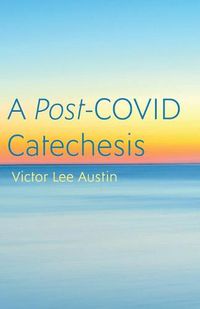 Cover image for A Post-Covid Catechesis