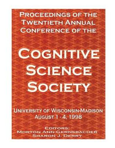 Cover image for Proceedings of the Twentieth Annual Conference of the Cognitive Science Society