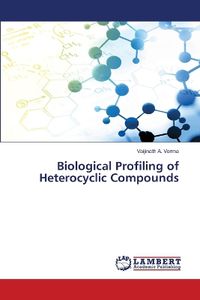 Cover image for Biological Profiling of Heterocyclic Compounds