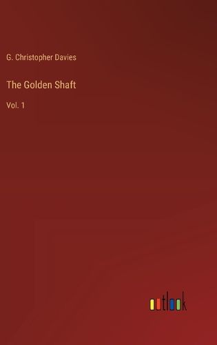 The Golden Shaft