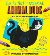 Cover image for This Is Not a Normal Animal Book