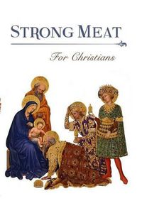 Cover image for Strong Meat for Christians