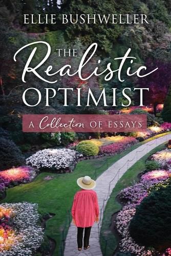 Cover image for The Realistic Optimist: A Collection of Essays