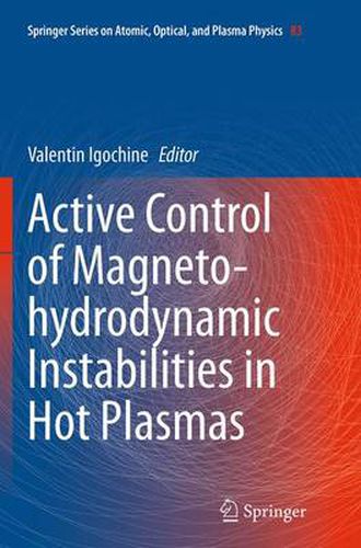 Cover image for Active Control of Magneto-hydrodynamic Instabilities in Hot Plasmas