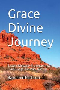 Cover image for Grace Divine Journey