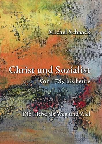 Cover image for Christ und Sozialist: Von 1789 bis heute