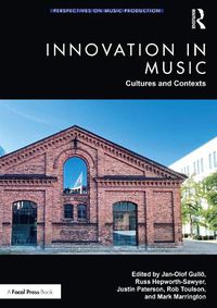 Cover image for Innovation in Music: Cultures and Contexts