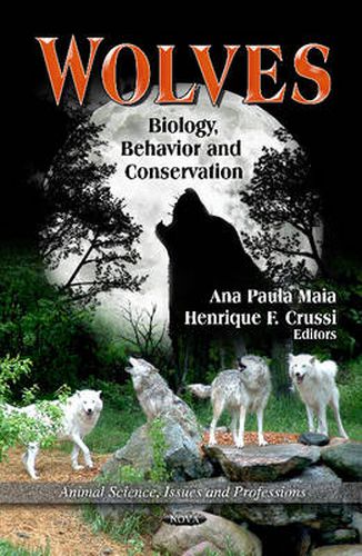 Cover image for Wolves: Biology, Behavior & Conservation