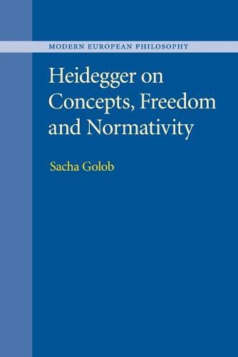 Cover image for Heidegger on Concepts, Freedom and Normativity