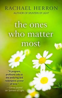 Cover image for The Ones Who Matter Most