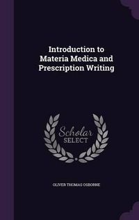 Cover image for Introduction to Materia Medica and Prescription Writing