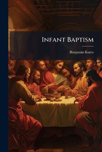 Cover image for Infant Baptism...