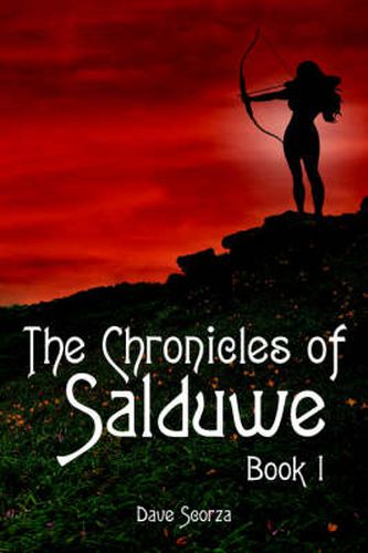 Cover image for The Chronicles of Salduwe Book I