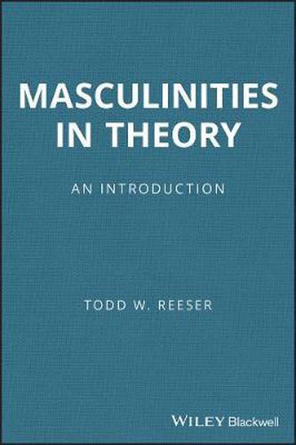 Cover image for Masculinities in Theory: An Introduction