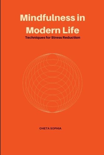 Mindfulness in Modern Life