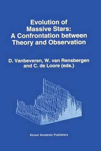 Cover image for Evolution of Massive Stars: Confrontation Between Theory and Observation